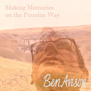 Making Memories on the Pennine Way