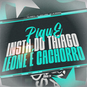 Pique Insta do Thiago Leone é Cachorro