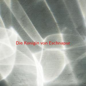 Die Königin von Eschnapur (Complete version originally performed by Falco)
