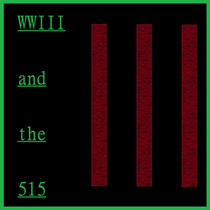 W.W.III and the 515