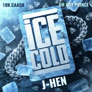 Ice Cold (feat. 10K.Caash & OhBoyPrince) (Radio Edit)