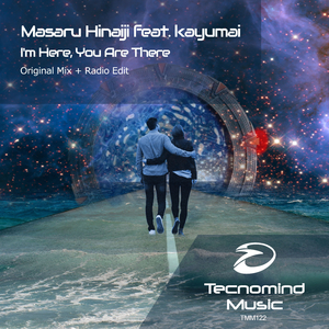 I'm Here, You Are There (Original Mix)