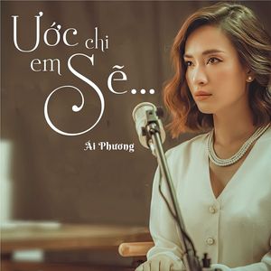 Ước Chi Em Sẽ