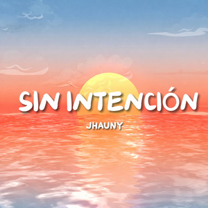 Sin Intención