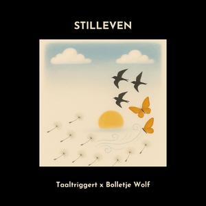 Stilleven (feat. Taaltriggert)