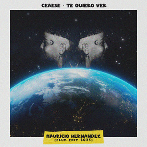 Te Quiero Ver (Mauricio Hernández Club Edit 2025) (Remix)