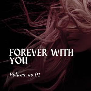Forever with you