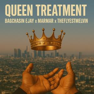 Queen Treatment