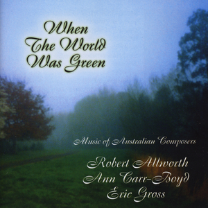 When the World Was Green