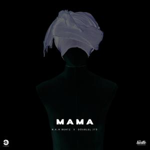 Mama (feat. DoubleL jts)