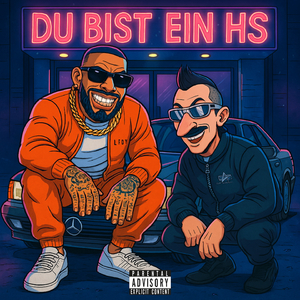 Du bist ein HS