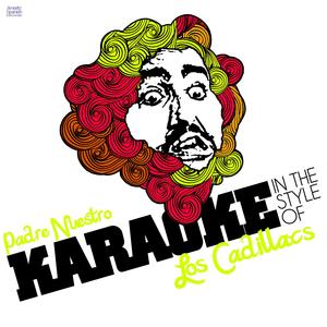 Padre Nuestro (In the Style of Los Cadillacs) [Karaoke Version]