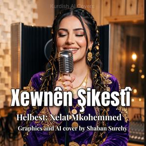 Xewnên Şikestî