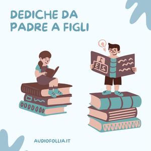 Dedica da padre a figlia primogenita (testo scritto dal cliente)