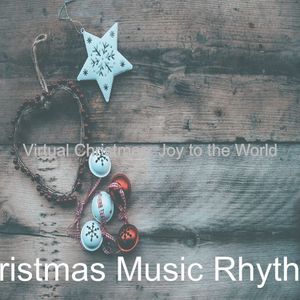 Virtual Christmas (Once in Royal David's City)