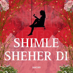 Shimle Sheher Di