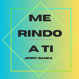 ME RINDO A TI