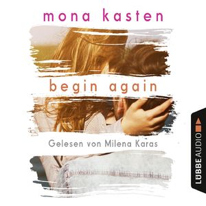Begin Again - Again-Reihe 1, Kapitel 17