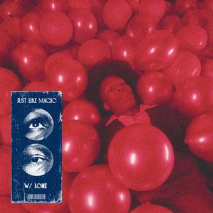 Just Like Magic (feat. Lonè)