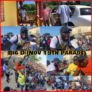 Big D (Nov 19th Parade)