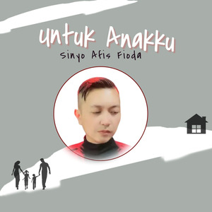 Untuk Anakku