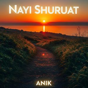 Nayi shuruat