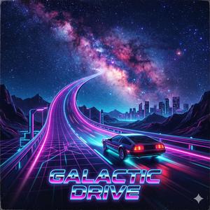 Galactic Drive