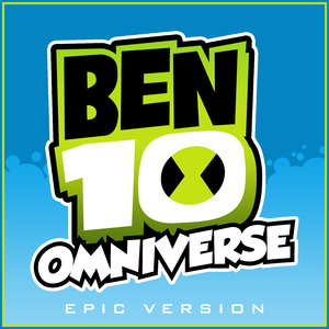 Ben 10 Omniverse - Theme (Epic Version)