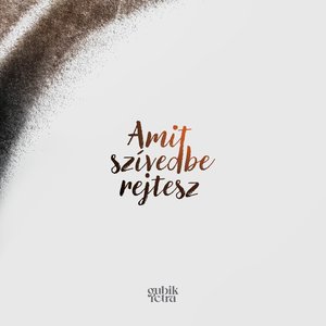 Amit szívedbe rejtesz
