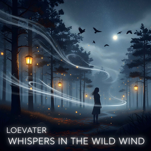 Whispers in the Wild Wind