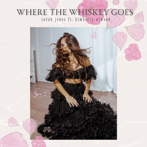Where the Whiskey Goes (feat. Kimberly Atwood)