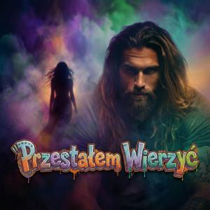 Przestałem Wierzyć