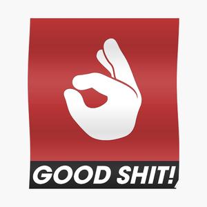 Good Shit