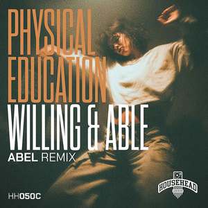 Willing and Able (Abel's Crazy Dub Mix)