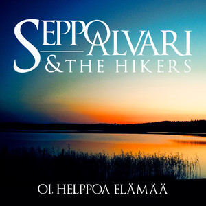 Oi, helppoa elämää