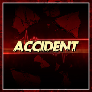 ACCIDENT (Extended Version)