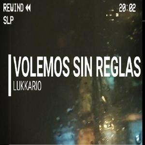 Volemos sin reglas