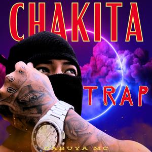 Trap Chakita