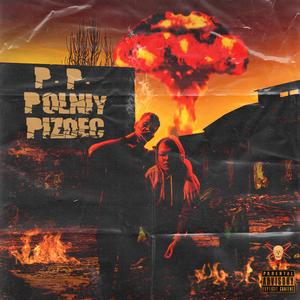P.P. "Polniy Pizdec" (feat. yxngvinci)