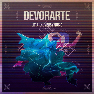 Devorarte (feat. Versymusic)