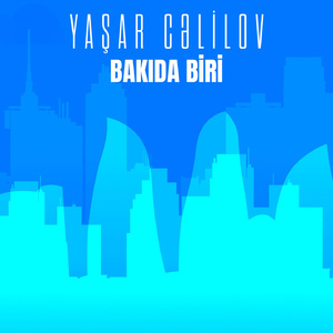 Bakıda Biri