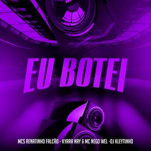 Eu Botei