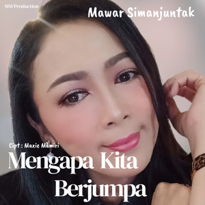 Mengapa Kita Berjumpa