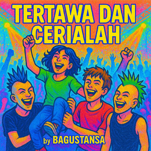 TERTAWA DAN CERIALAH