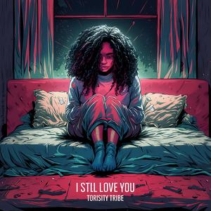 I Still Love You (Single)