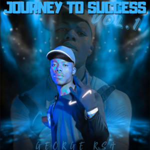 Journey to Success Vol.1 George Rsa (Instrumental Version)