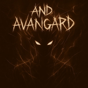 AND AVANGARD (ULTRA SLOWED)