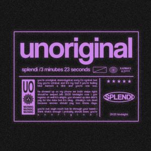 unoriginal