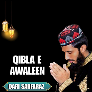 Qibla E Awaleen