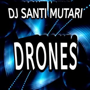 Drones